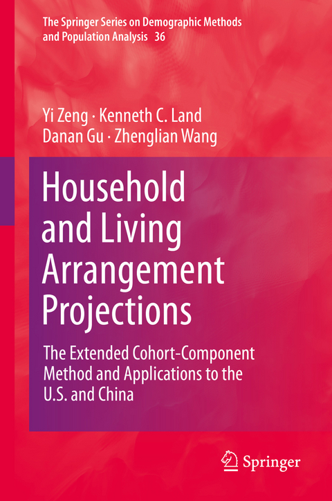 Household and Living Arrangement Projections -  Danan Gu,  Kenneth C. Land,  Zhenglian Wang,  Yi Zeng