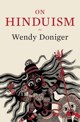 On Hinduism -  Wendy Doniger