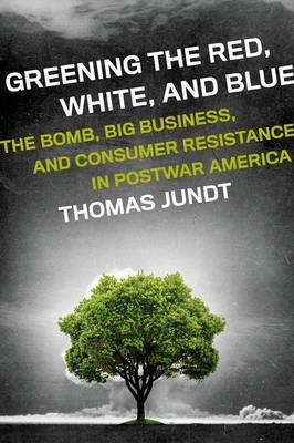 Greening the Red, White, and Blue -  Thomas Jundt