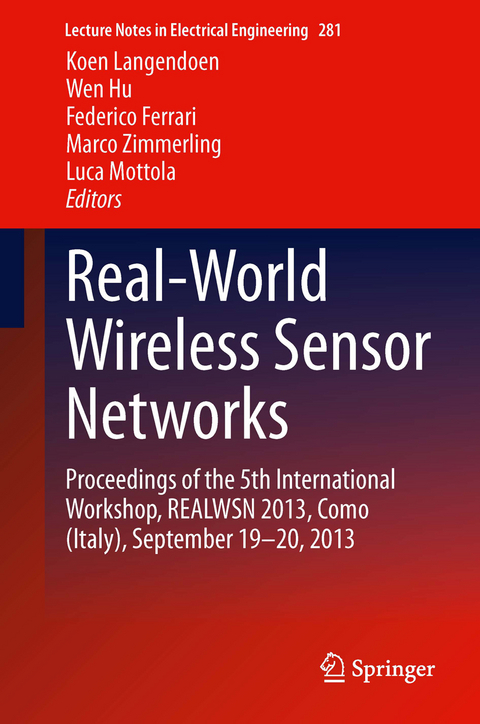 Real-World Wireless Sensor Networks - 