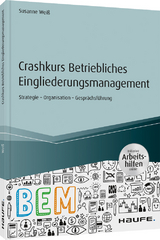 Crashkurs Betriebliches Eingliederungsmanagement - Susanne Weiß
