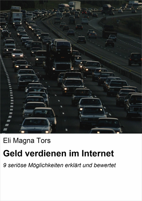 Geld verdienen im Internet - Eli Magna Tors