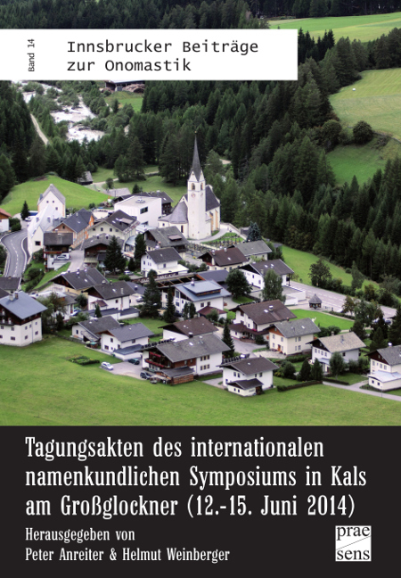 Tagungsakten des internationalen namenkundlichen Symposiums in Kals am Großglockner (12.-15. Juni 2014) - 