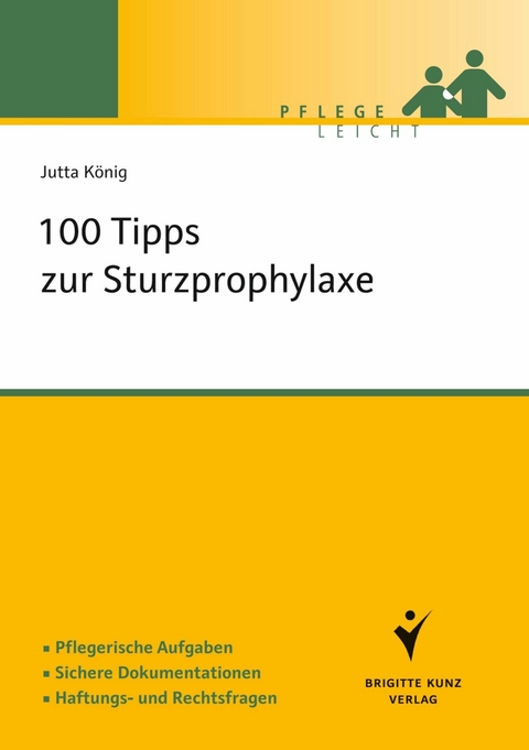 100 Tipps zur Sturzprophylaxe - Jutta König