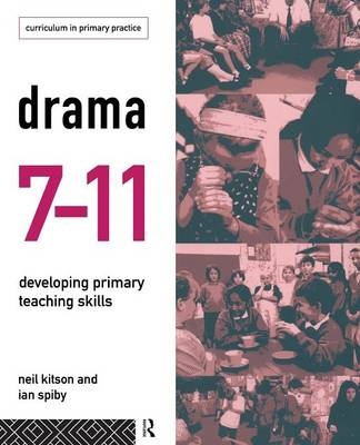 Drama 7-11 -  Neil Kitson,  Ian Spiby