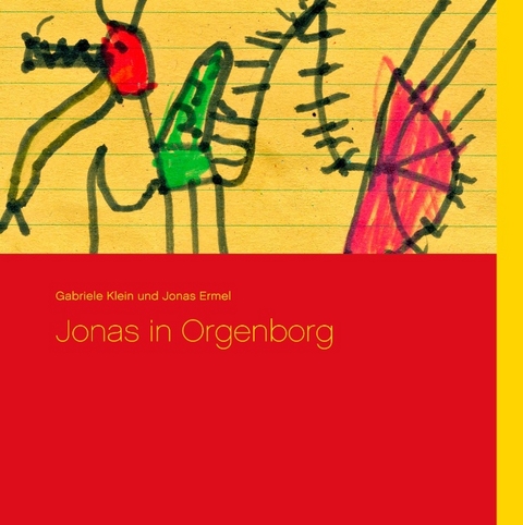 Jonas in Orgenborg - Gabriele Klein, Jonas Ermel