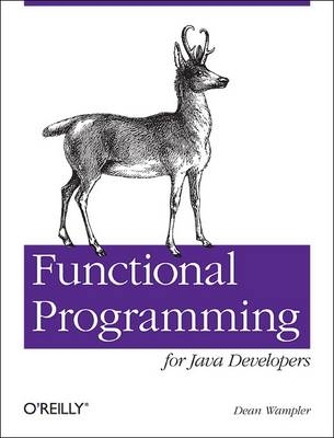 Functional Programming for Java Developers -  Dean Wampler