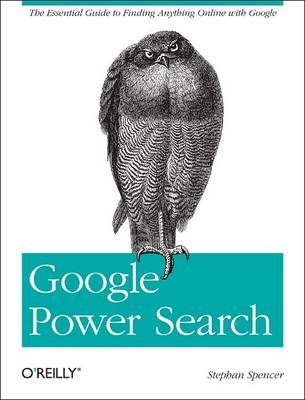 Google Power Search -  Stephan Spencer