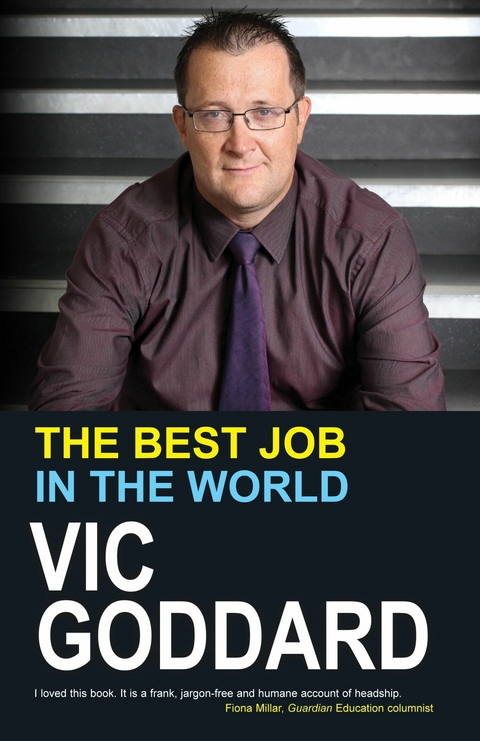 Best Job in the World -  Vic Goddard