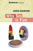 Why Is Sex Fun? -  Jared Diamond