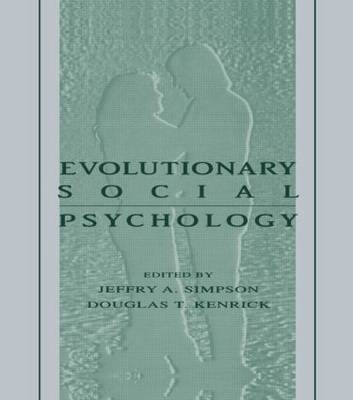 Evolutionary Social Psychology - 