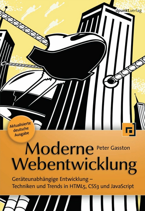 Moderne Webentwicklung -  Peter Gasston