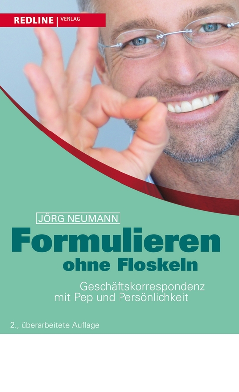 Formulieren ohne Floskeln - Jörg Neumann