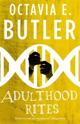 Adulthood Rites -  Octavia E. Butler
