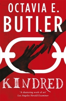 Kindred -  Octavia E. Butler