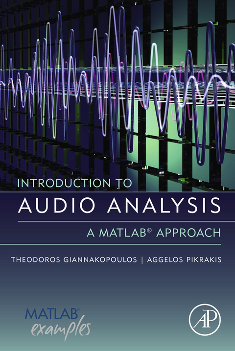 Introduction to Audio Analysis -  Theodoros Giannakopoulos,  Aggelos Pikrakis