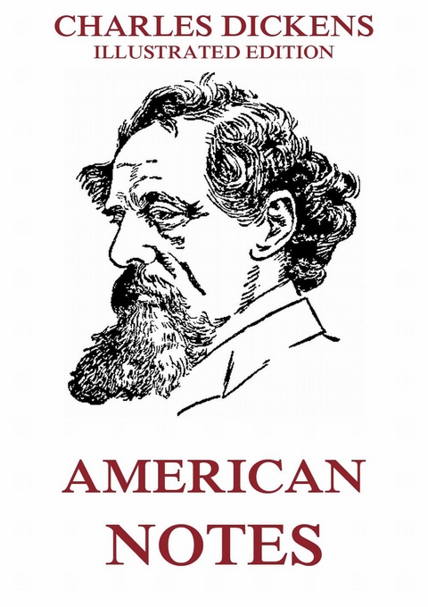 American Notes - Charles Dickens