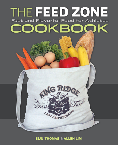 Feed Zone Cookbook -  Allen Lim,  Biju Thomas