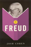 How To Read Freud -  Josh Cohen