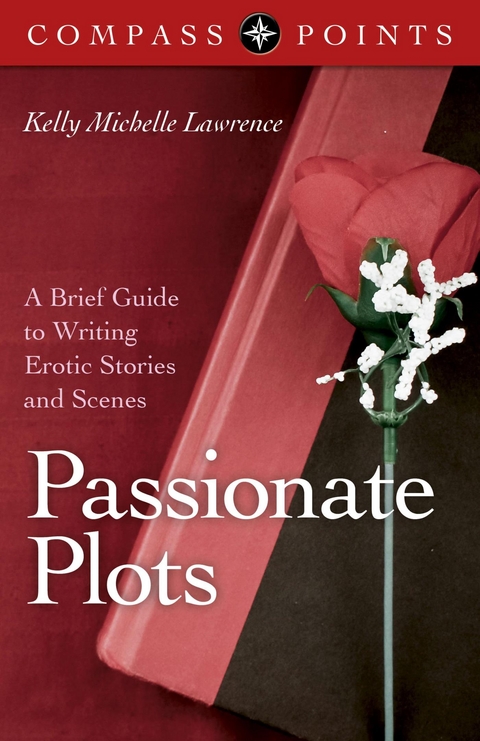 Compass Points - Passionate Plots -  Kelly Lawrence