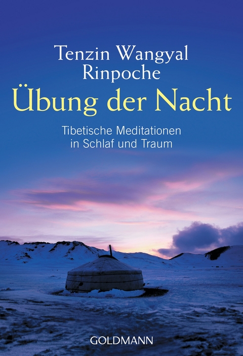 Übung der Nacht -  Tenzin Wangyal Rinpoche