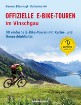 Offizielle E-Bike-Touren im Vinschgau - Hannes Silbernagl, Katharina Avi