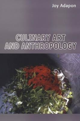 Culinary Art and Anthropology -  Joy Adapon