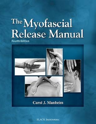 Myofascial Release Manual, Fourth Edition - 