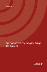 Die Sozialversicherungsbeiträge der Bauern - Peter Kaluza