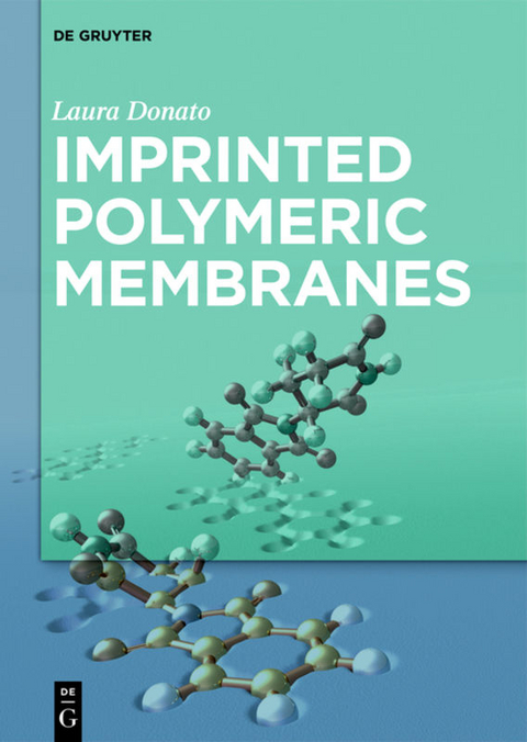 Imprinted Polymeric Membranes - Laura Donato