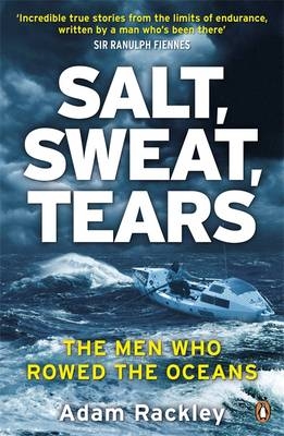 Salt, Sweat, Tears -  Adam Rackley