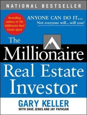 Millionaire Real Estate Investor -  Dave Jenks,  Gary Keller,  Jay Papasan