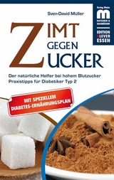 Zimt gegen Zucker - Sven-David Müller