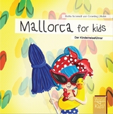 Mallorca for kids - Britta Schmidt von Groeling