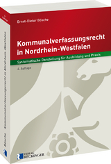 Kommunalverfassungsrecht in Nordrhein-Westfalen - Bösche, Ernst-Dieter