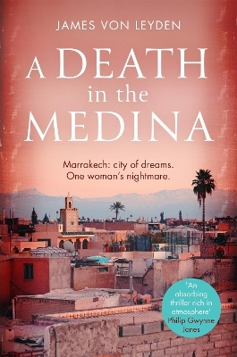 A Death in the Medina - James von Leyden
