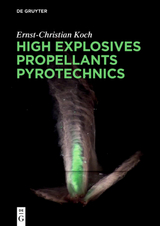 High Explosives, Propellants, Pyrotechnics - Ernst-Christian Koch