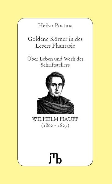 Goldene Körner in des Lesers Phantasie - Heiko Postma