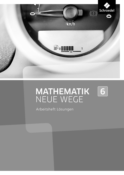 Mathematik Neue Wege SI - Ausgabe 2013 für Nordrhein-Westfalen, Hamburg und Bremen G8 - 