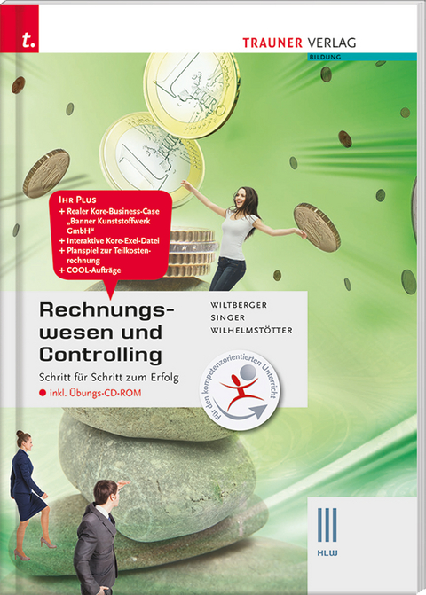 Rechnungswesen und Controlling III HLW inkl. digitalem Zusatzpaket - Eva Wiltberger, Doris Singer, Michael Wilhelmstötter