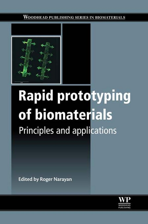 Rapid Prototyping of Biomaterials - 