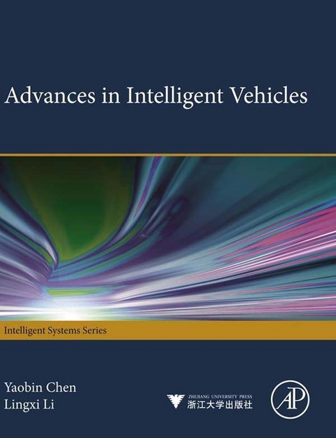 Advances in Intelligent Vehicles -  Yaobin Chen,  Lingxi Li