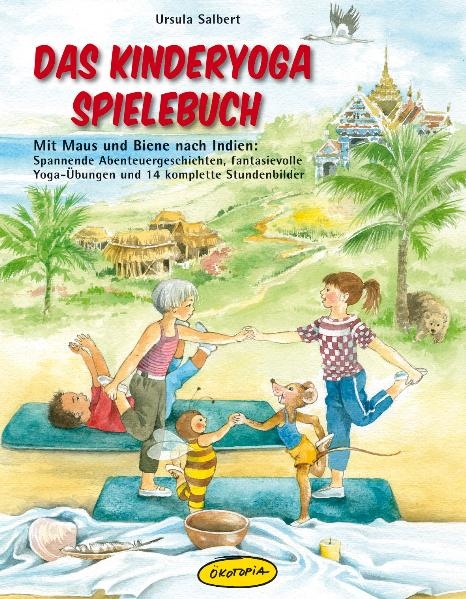 Das Kinderyoga-Spielebuch - Ursula Salbert