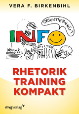 Rhetorik Training kompakt - Vera F. Birkenbihl