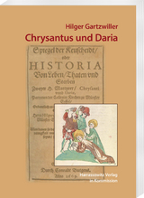 Hilger Gartzwiller: Chrysantus und Daria - 