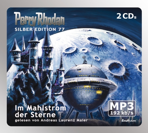 Perry Rhodan Silber Edition (MP3-CDs) 77 - Im Mahlstrom der Sterne - Clark Darlton, Hans Kneifel, William Voltz, Ernst Vlcek, H.G. Francis