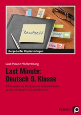 Last Minute: Deutsch 9. Klasse - Patricia Felten, Lena Grzelachowski, Claudine Stie