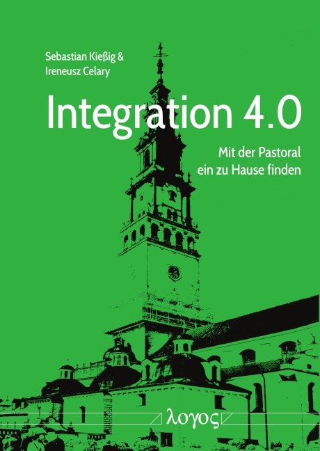 Integration 4.0 - Sebastian Kießig, Ireneusz Celary