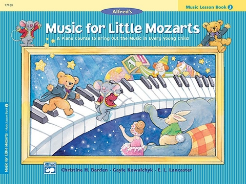 Music For Little Mozarts - Christine H Barden, Gayle Kowalchyk, E L Lancaster