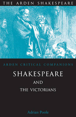Shakespeare And The Victorians - Poole Adrian Poole